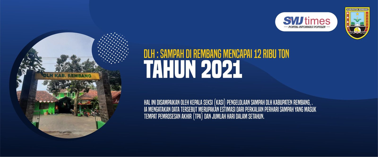 DLH Sampah di Rembang Mencapai 12 Ribu Ton Tahun 2021