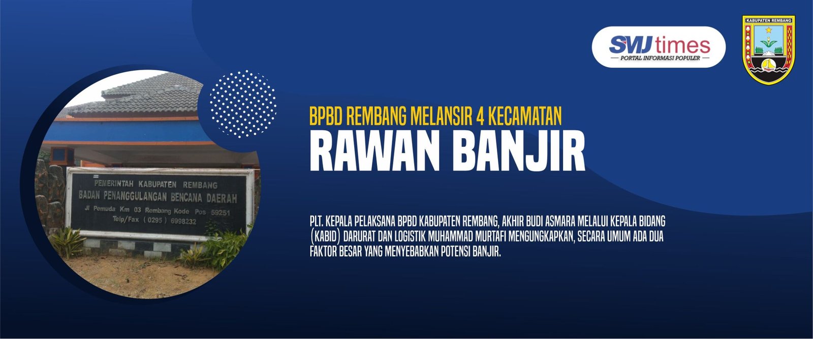 BPBD Rembang Melansir 4 Kecamatan Rawan Banjir