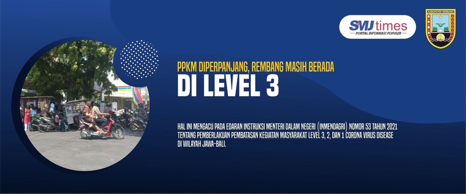 PPKM Diperpanjang, Rembang Masih Berada di Level 3