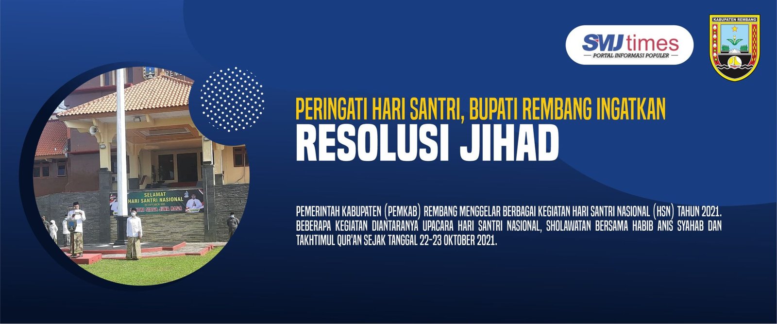 Peringati Hari Santri, Bupati Rembang Ingatkan Resolusi Jihad 
