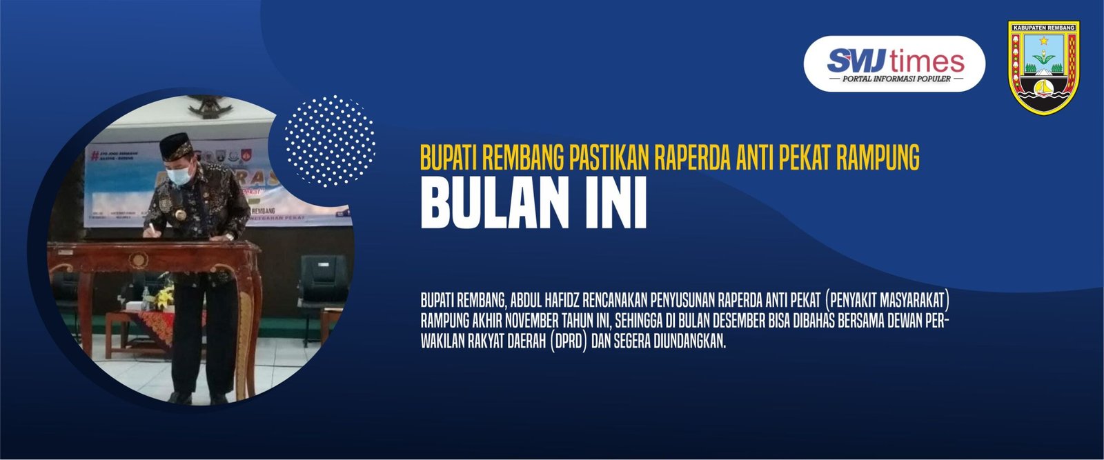Bupati Rembang Pastikan Raperda Anti Pekat Rampung Bulan Ini