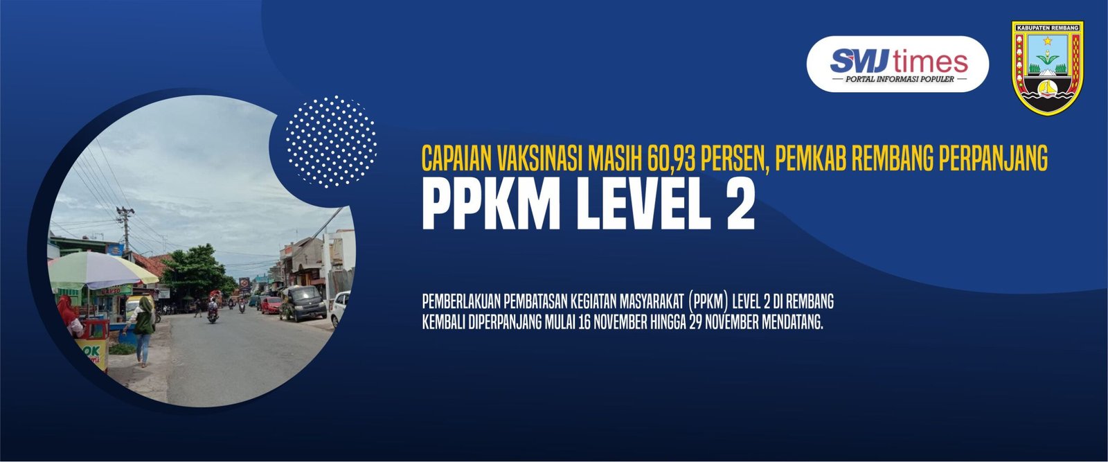 Capaian Vaksinasi Masih 60,93 Persen, Pemkab Rembang Perpanjang PPKM Level 2