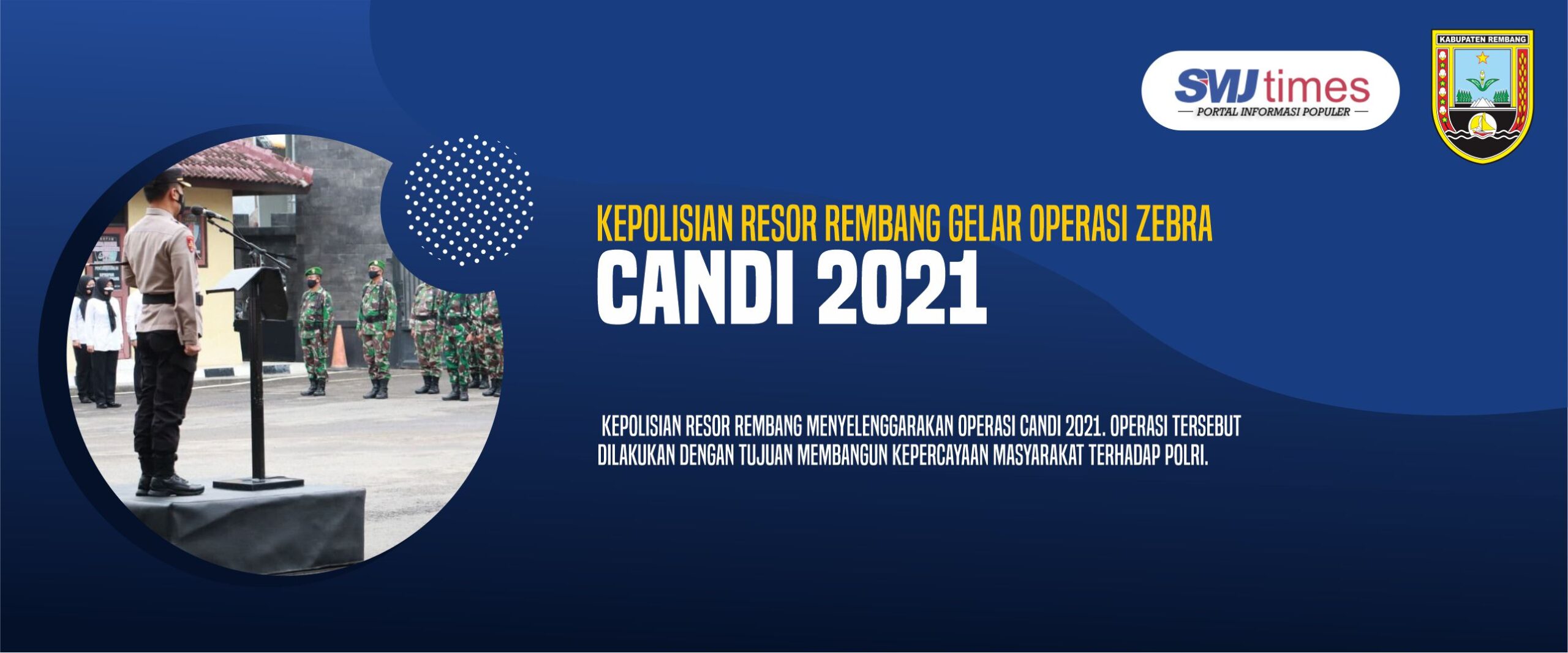 Kepolisian Resor Rembang Gelar Operasi Zebra Candi 2021