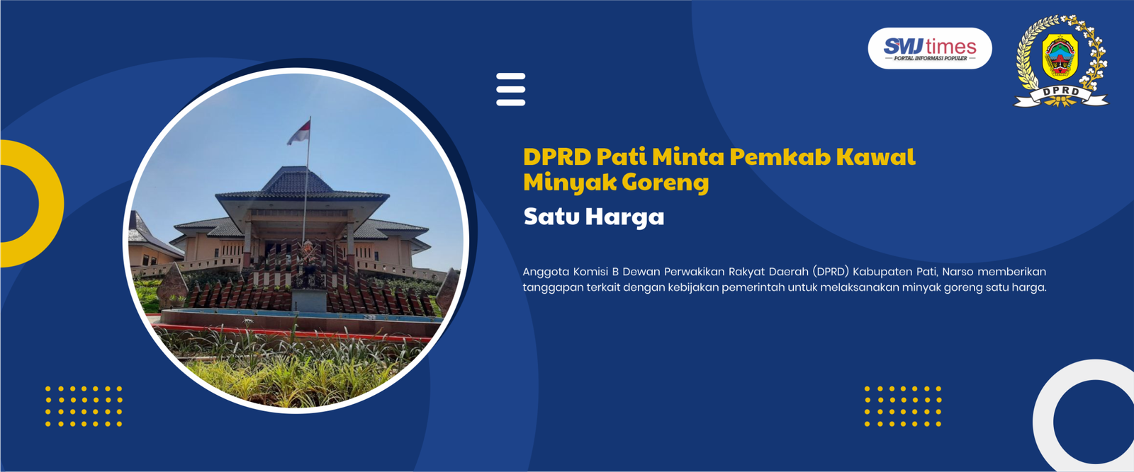 DPRD Pati Minta Pemkab Kawal Minyak Goreng Satu Harga