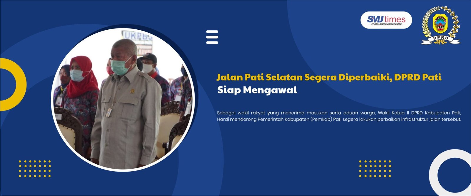 Jalan Pati Selatan Segera Diperbaiki, DPRD Pati Siap Mengawal