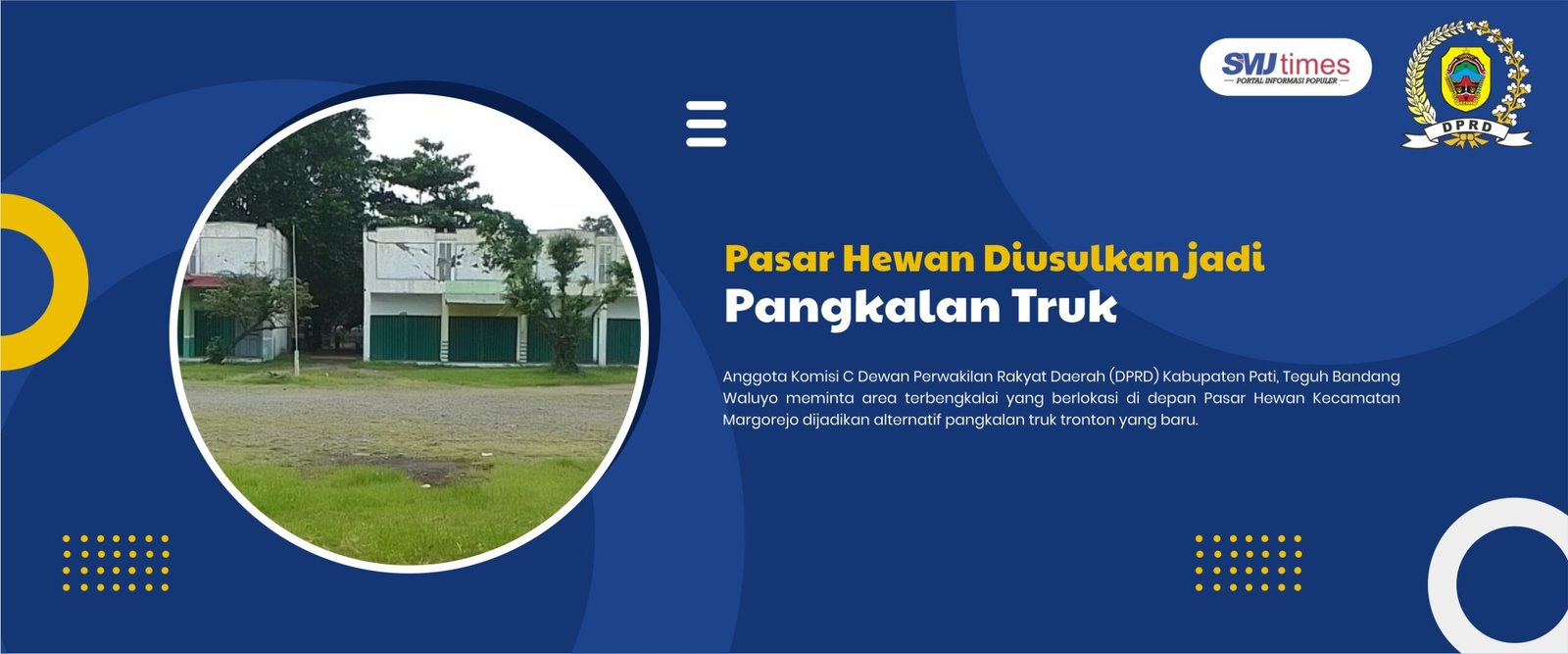 Pasar Hewan Diusulkan jadi Pangkalan Truk