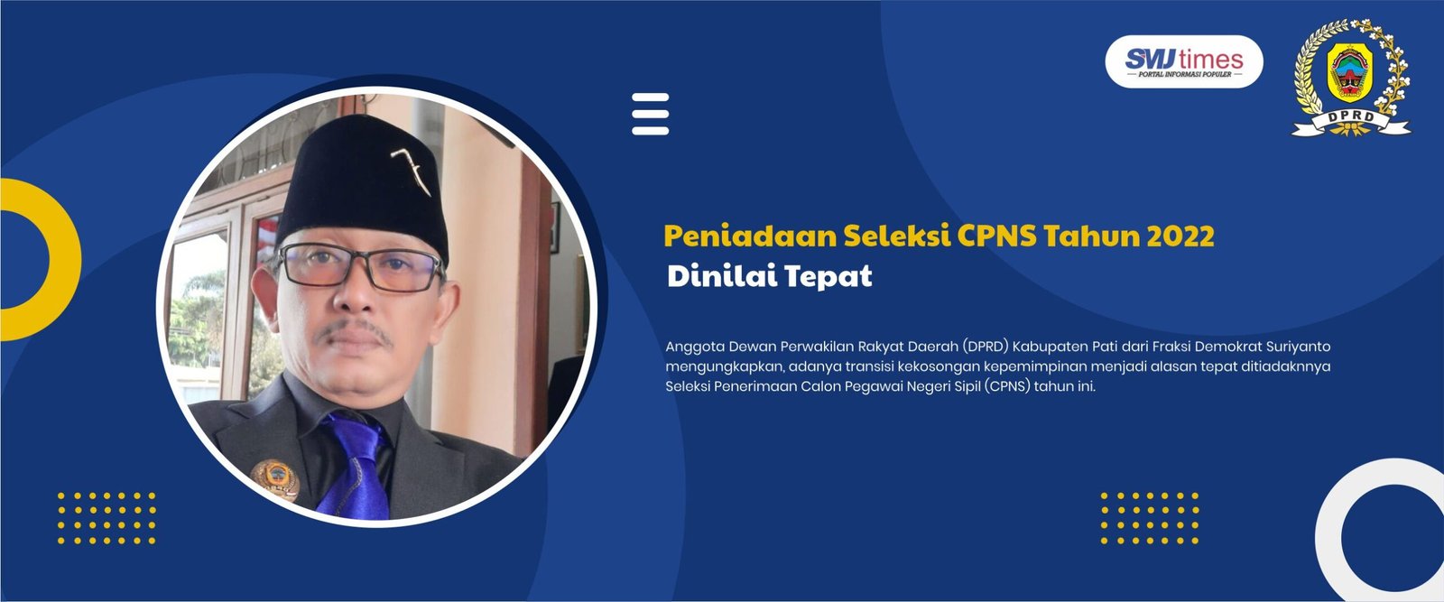Peniadaan Seleksi CPNS Tahun 2022 Dinilai Tepat