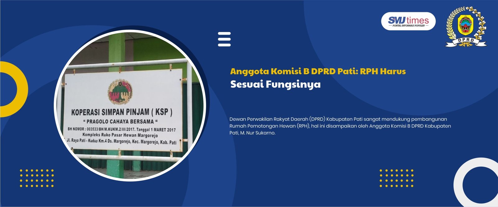 Anggota Komisi B DPRD Pati RPH Harus Sesuai Fungsinya