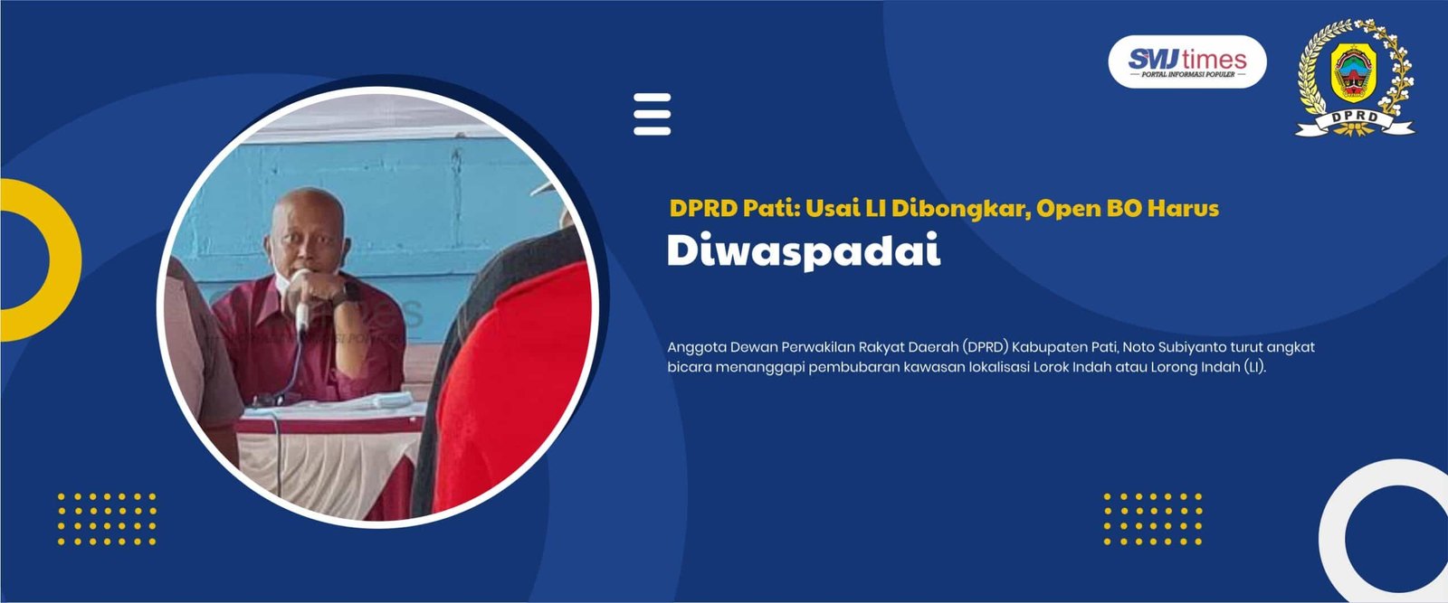DPRD Pati Usai LI Dibongkar, Open BO Harus Diwaspadai