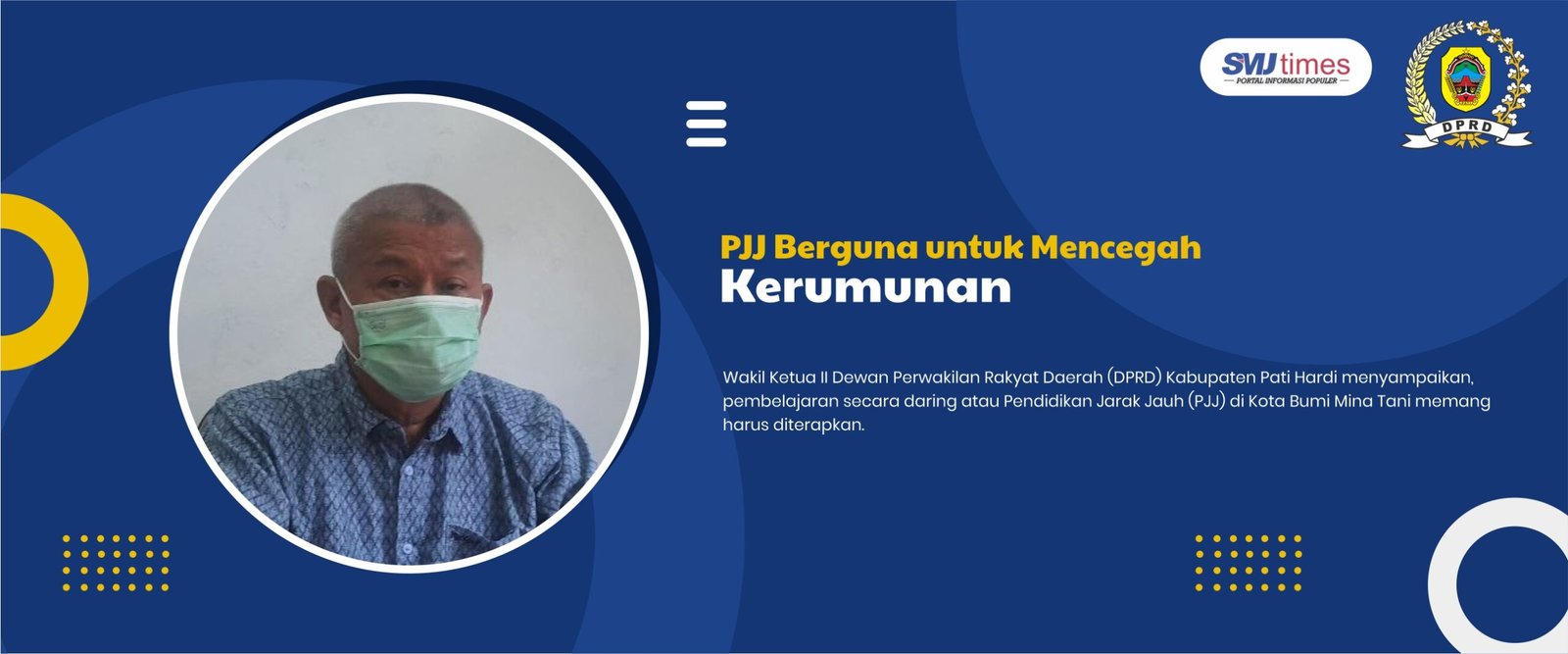 PJJ Berguna untuk Mencegah Kerumunan