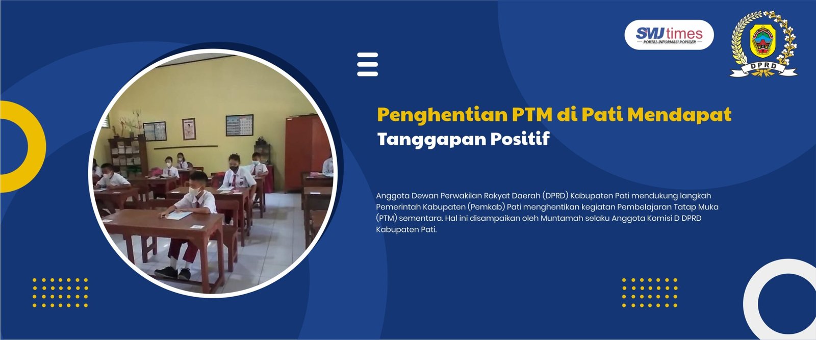 Penghentian PTM di Pati Mendapat Tanggapan Positif