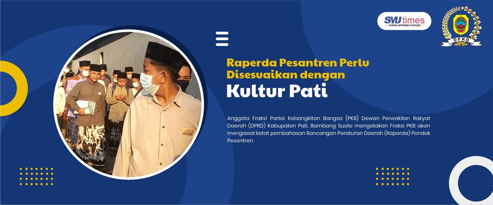 Raperda Pesantren Perlu Disesuaikan dengan Kultur Pati
