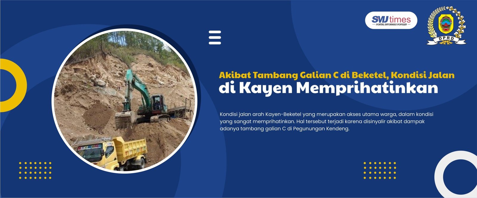 Akibat Tambang Galian C di Beketel, Kondisi Jalan di Kayen Memprihatinkan