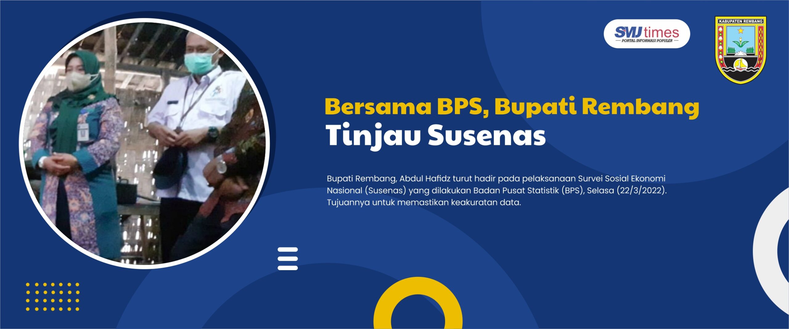 Bersama BPS, Bupati Rembang Tinjau Susenas
