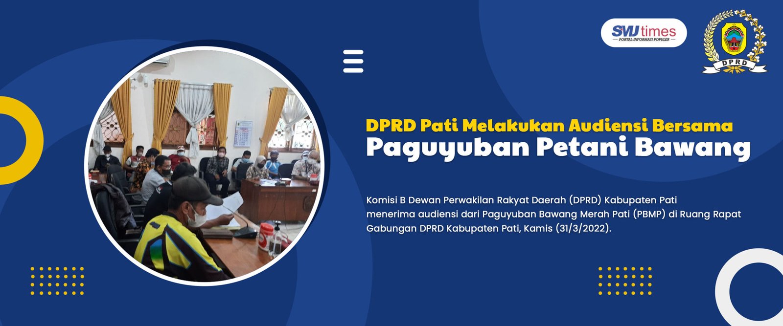 DPRD Pati Melakukan Audiensi Bersama Paguyuban Petani Bawang