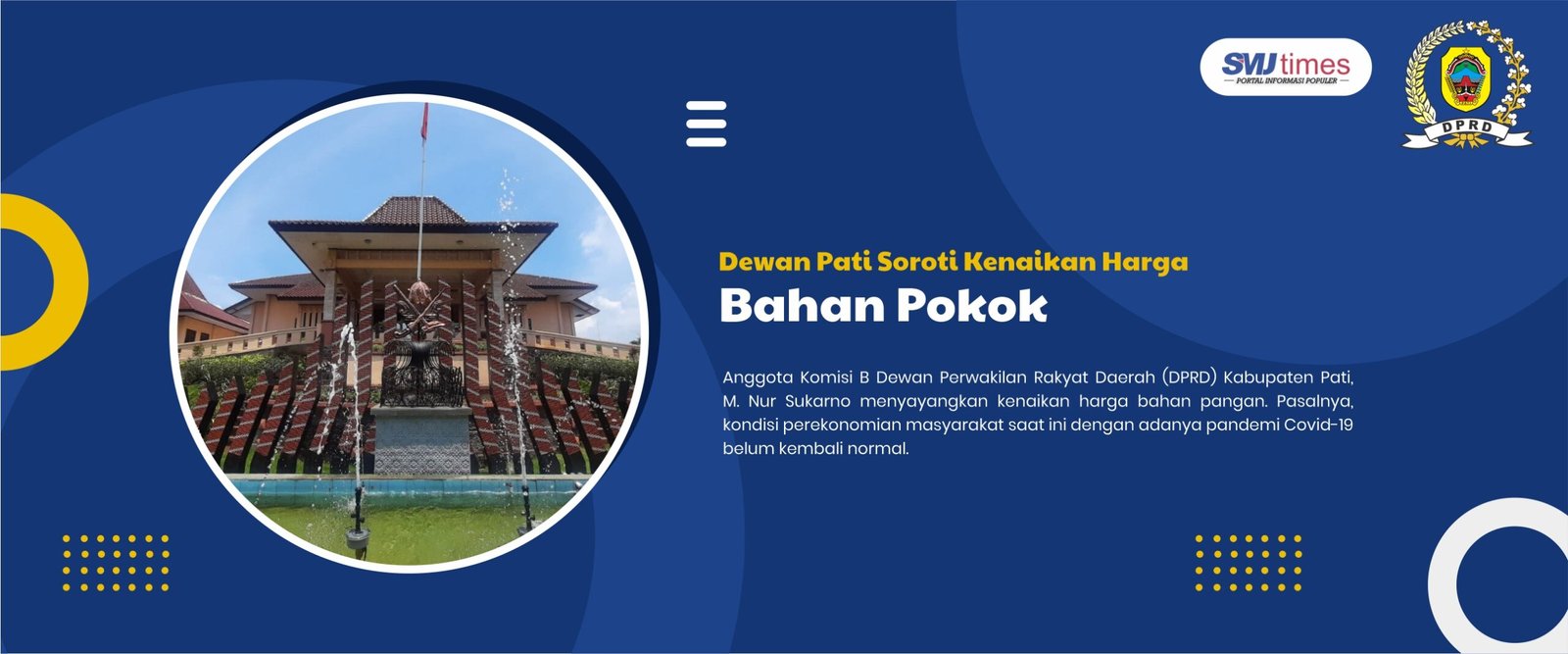 Dewan Pati Soroti Kenaikan Harga Bahan Pokok