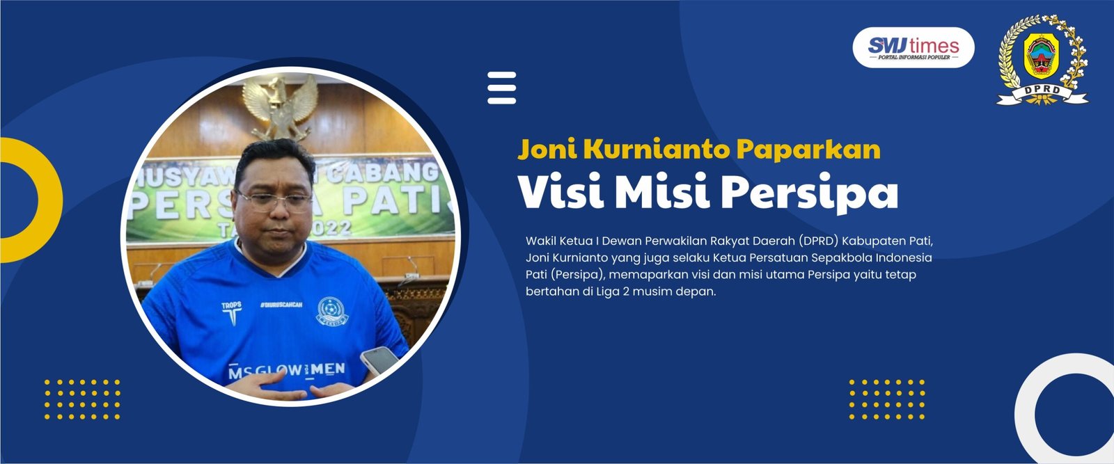 Joni Kurnianto Paparkan Visi Misi Persipa