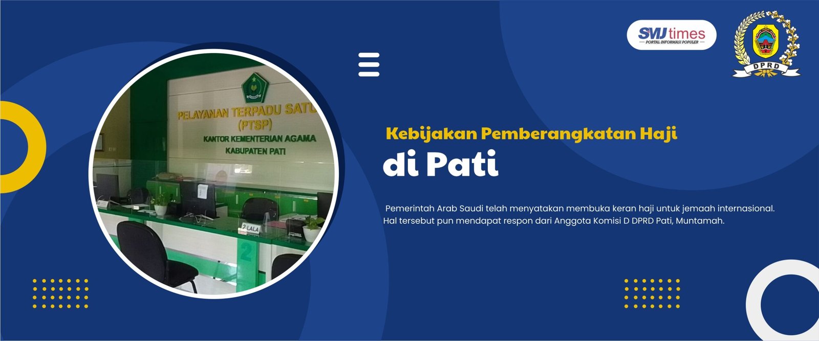 Kebijakan Pemberangkatan Haji di Pati