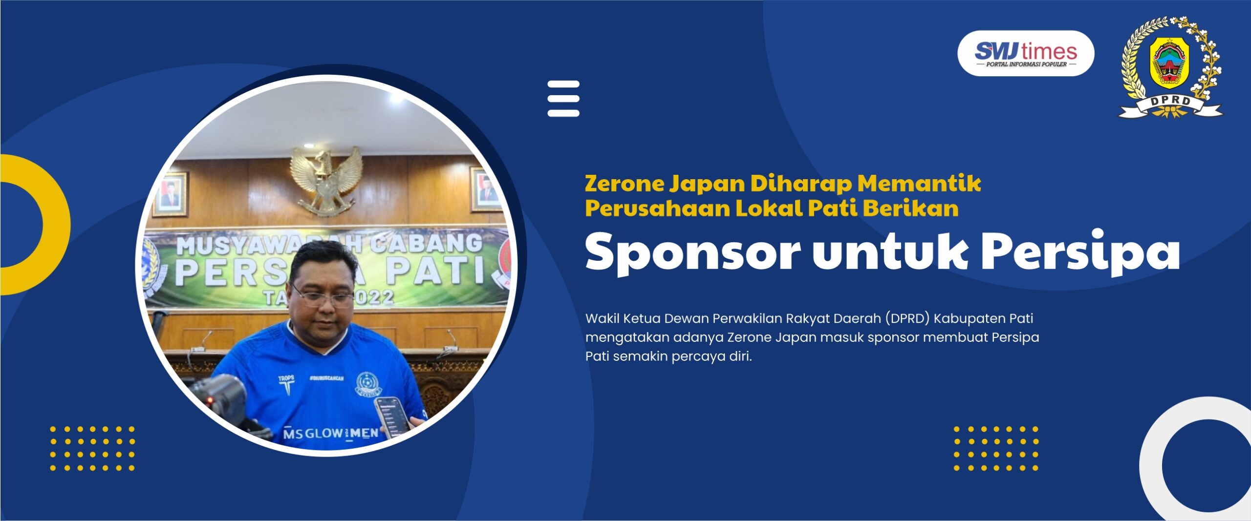Zerone Japan Diharap Memantik Perusahaan Lokal Pati Berikan Sponsor untuk Persipa