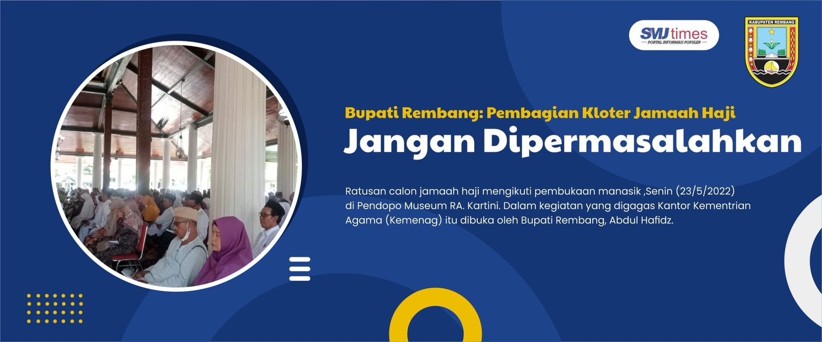 Bupati Rembang: Pembagian Kloter Jamaah Haji Jangan Dipermasalahkan