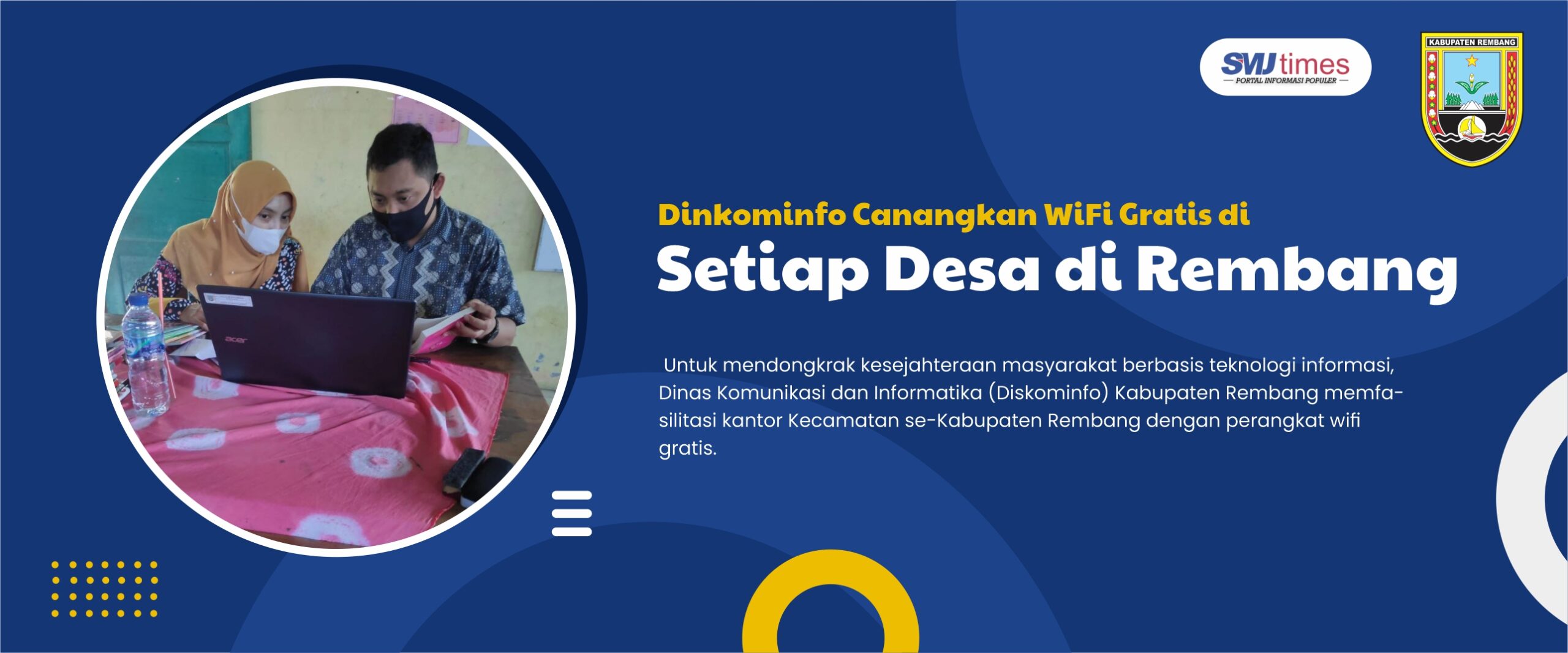 Dinkominfo Canangkan WiFi Gratis di Setiap Desa di Rembang