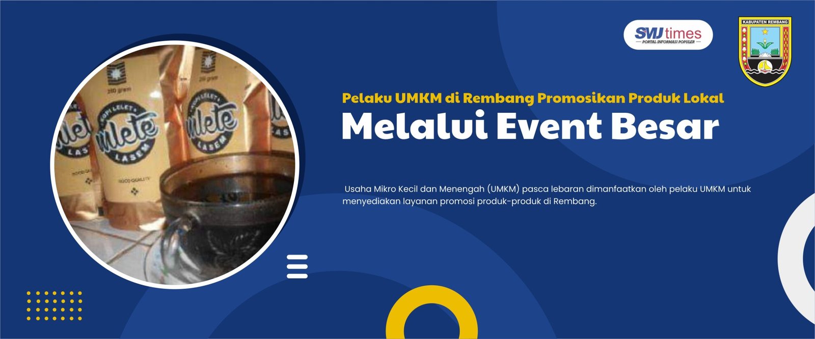 Pelaku UMKM di Rembang Promosikan Produk Lokal Melalui Event Besar