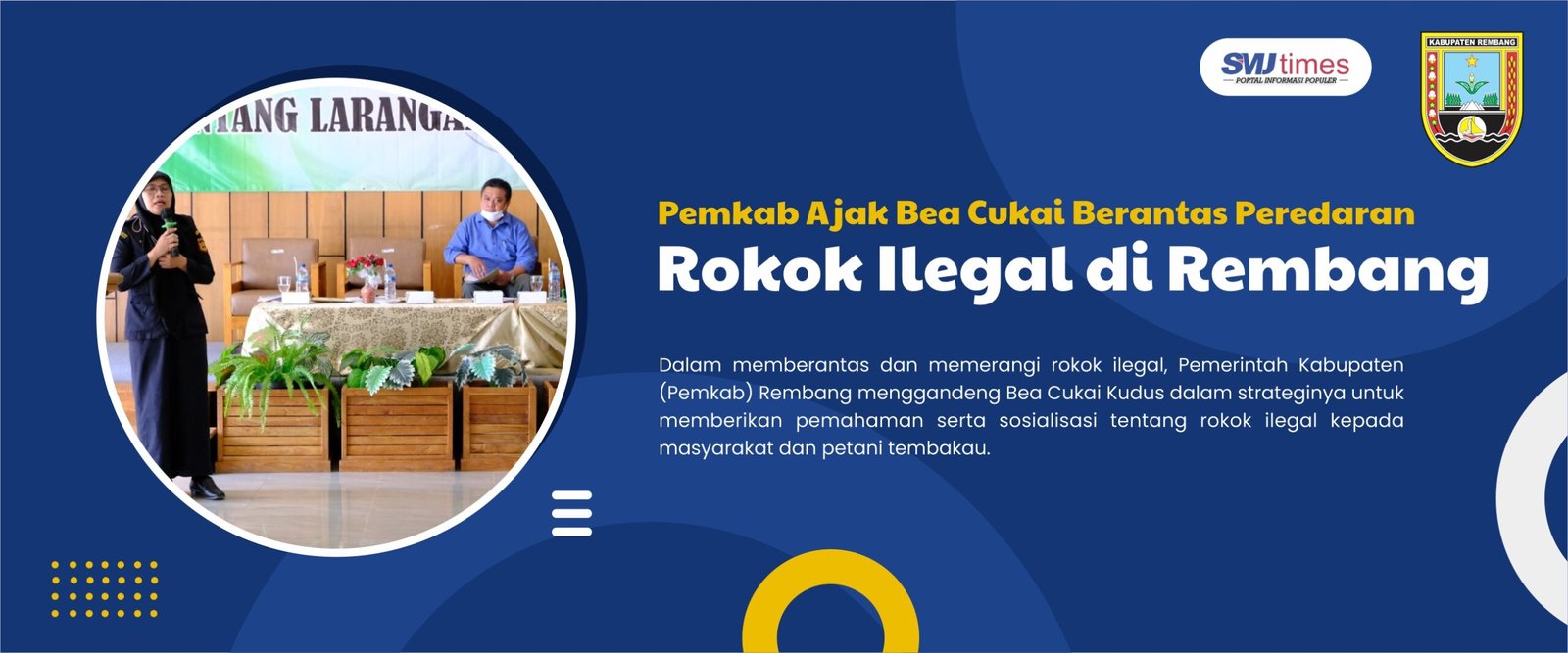 Pemkab Ajak Bea Cukai Berantas Peredaran Rokok Ilegal di Rembang