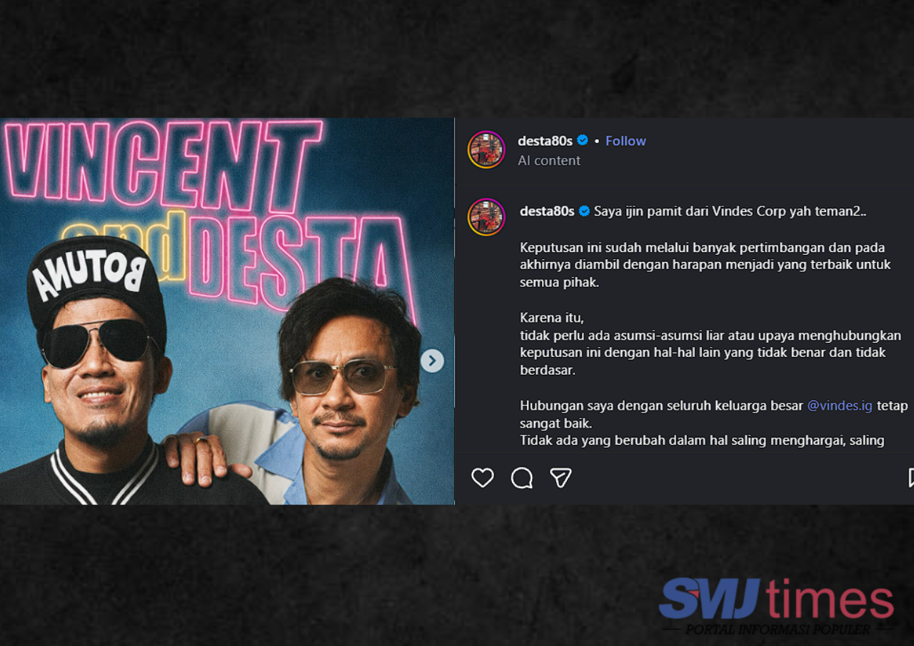 Desta Resmi Mundur dari Perusahaan yang Dibangun dengan Vincent, Vindes Corp